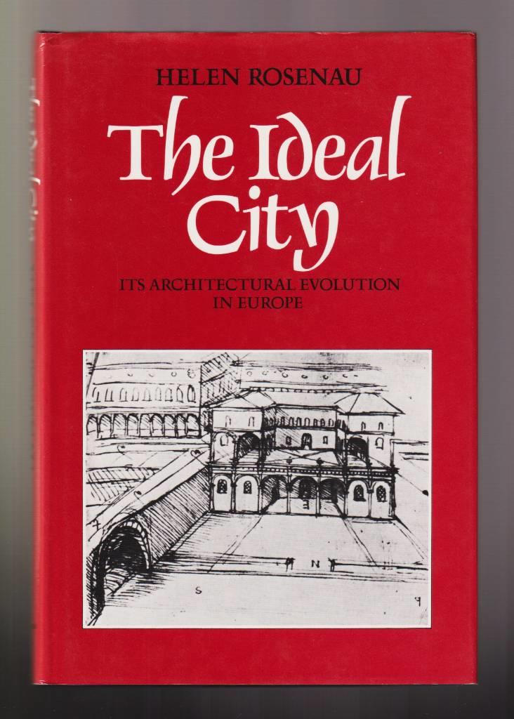 The ideal city - its architectural evolution in Europe