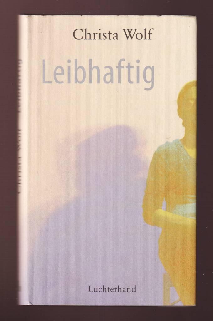 Leibhaftig - Erzählung