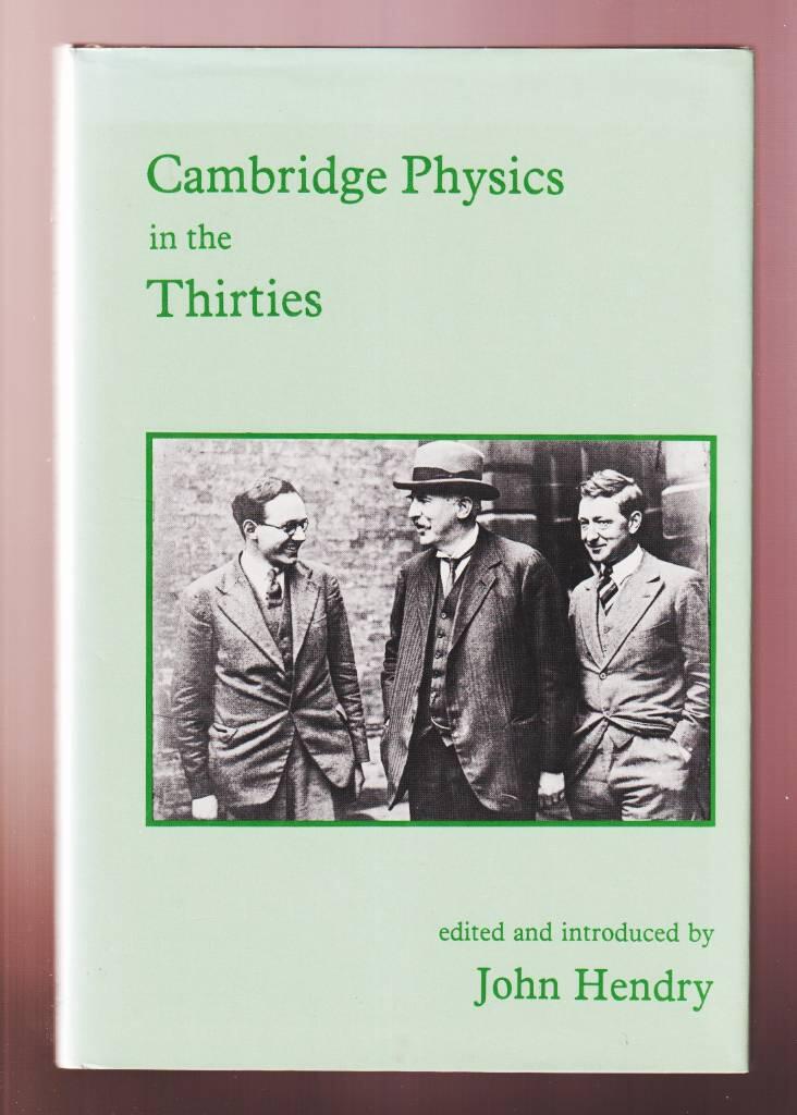 Cambridge physics in the thirties