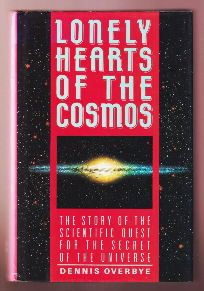Lonely hearts of the cosmos