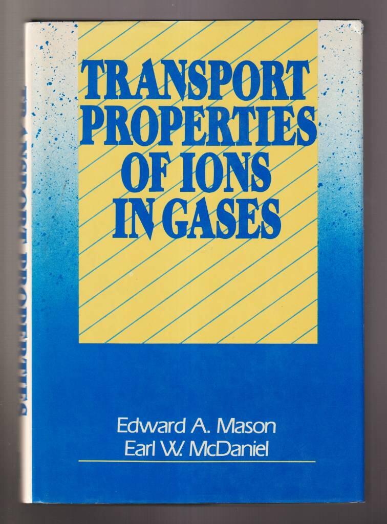 Transport properties of ions in gases [Elektronisk resurs]