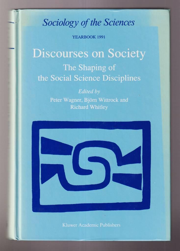 Discourses on society - the shaping of the social science disciplines