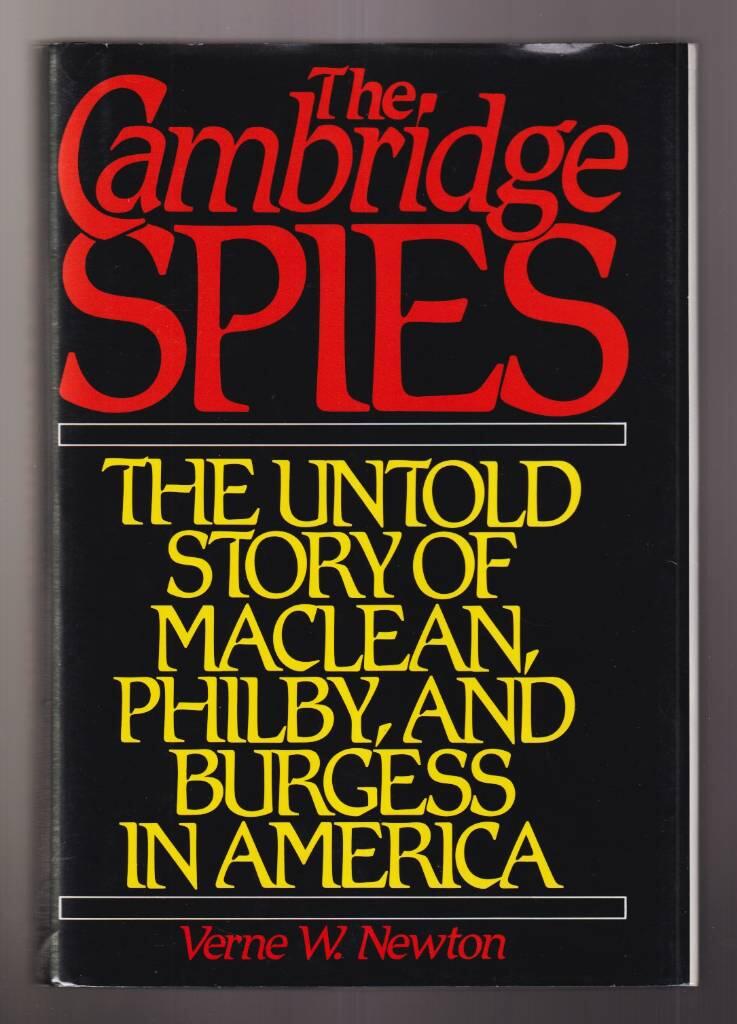 The Cambridge spies - the untold story of Maclean, Philby, and Burgess in America