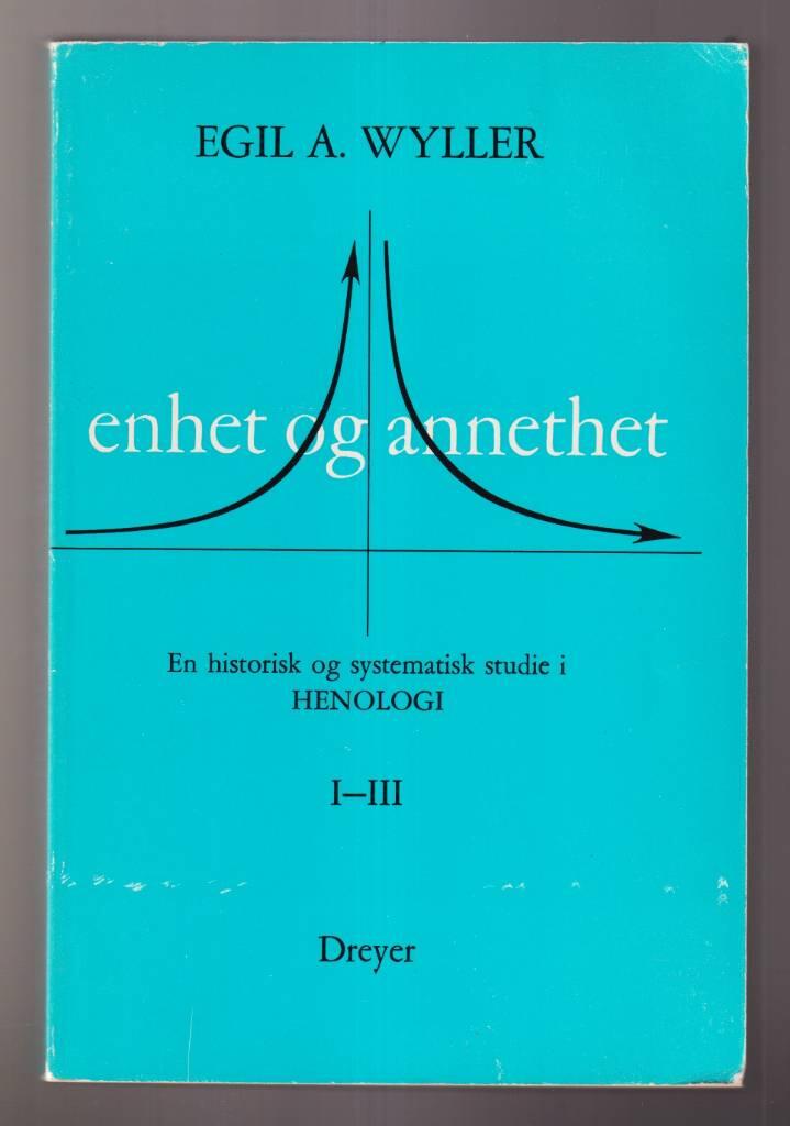 Enhet og annethet - en historisk og systematisk studie i henologi