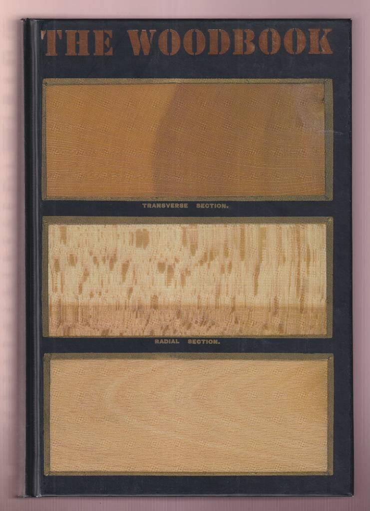 The woodbook - reprint of The American woods (1888-1913, 1928)