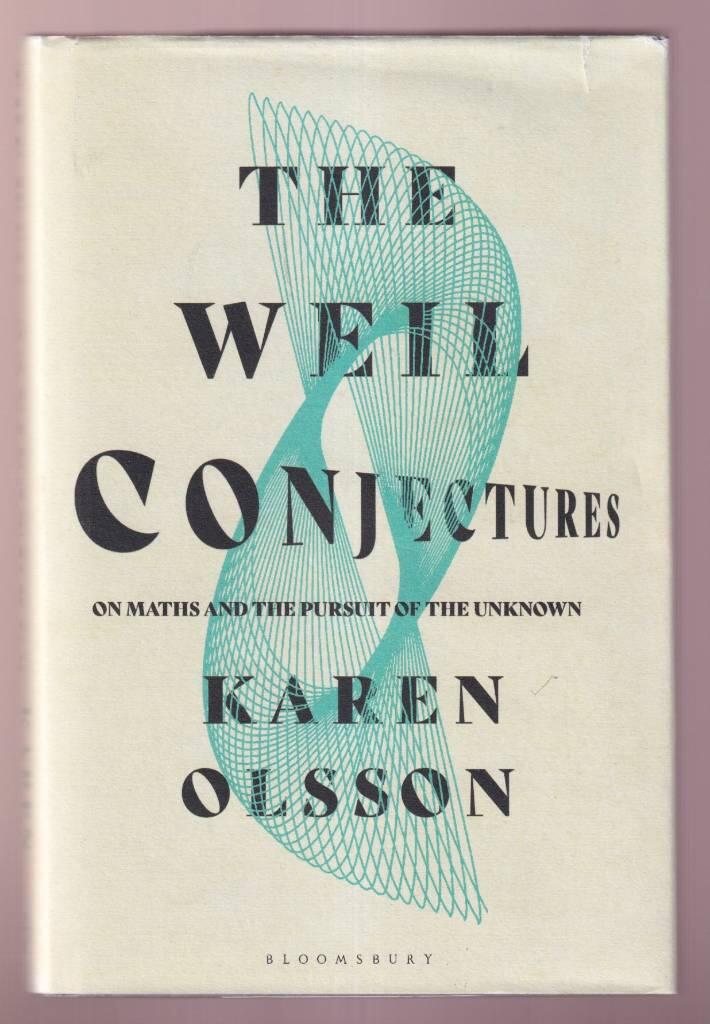 The Weil Conjectures - on maths and the pursuit of the unknown