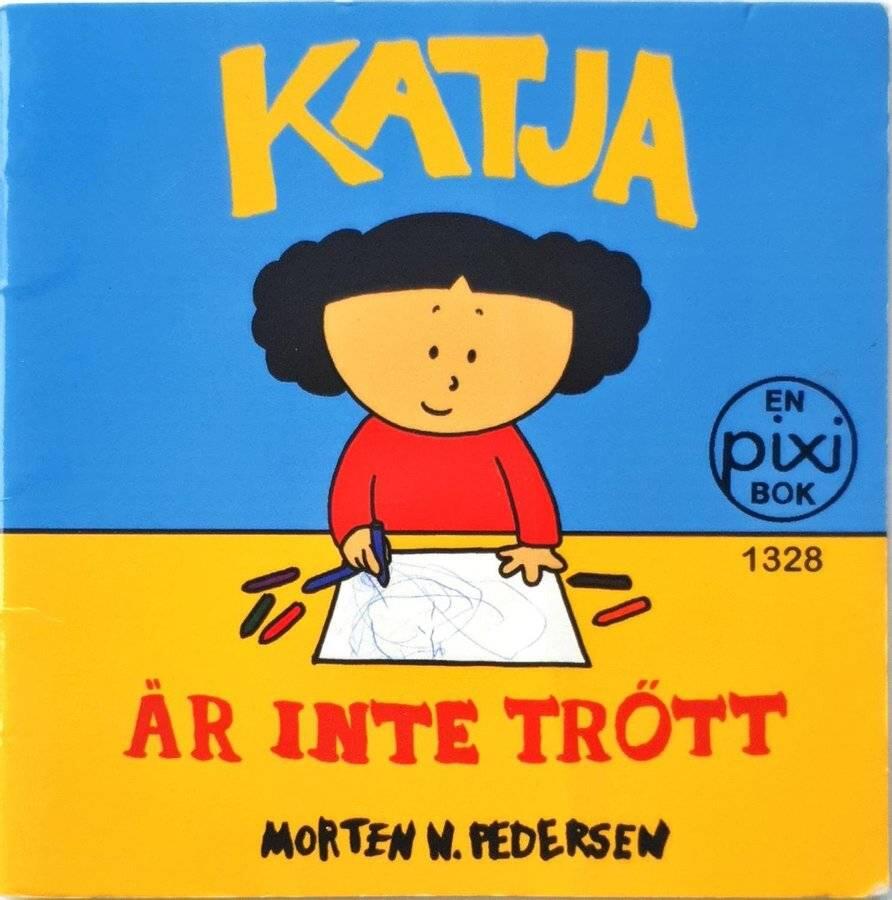 Katja är inte trött