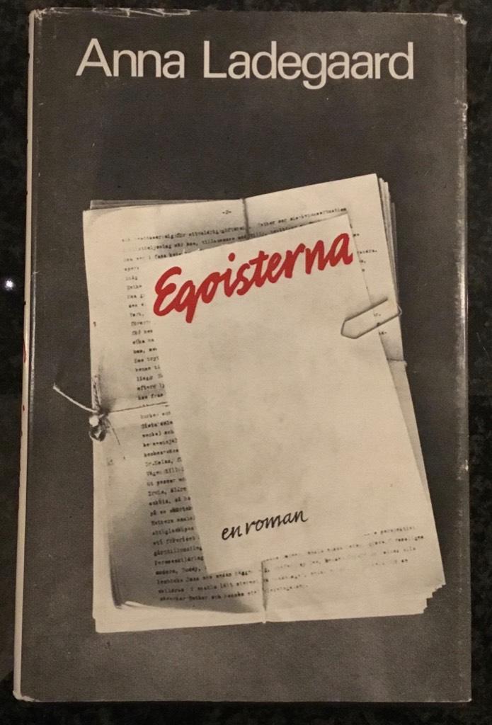 Egoisterna : [en roman]