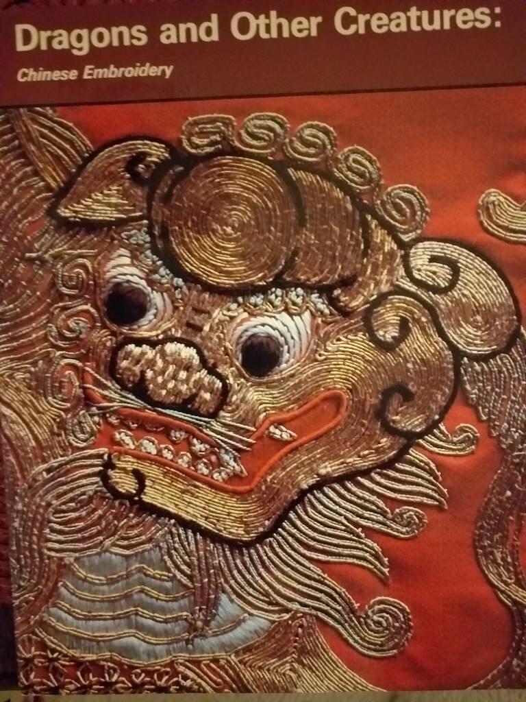 Dragons and other creatures - Chinese embroideries of the Ch'ing dynasty