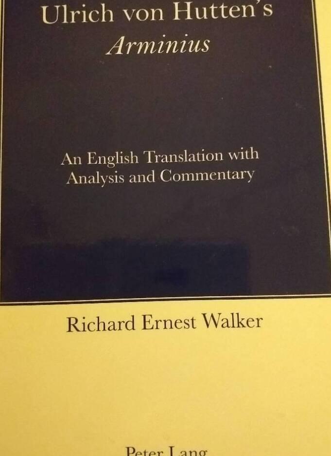 Ulrich von Hutten's Arminius : an English translation with analysis and commentary
