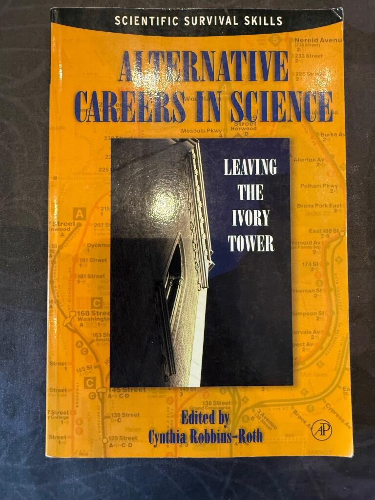 Alternative careers in science - leaving the ivory tower