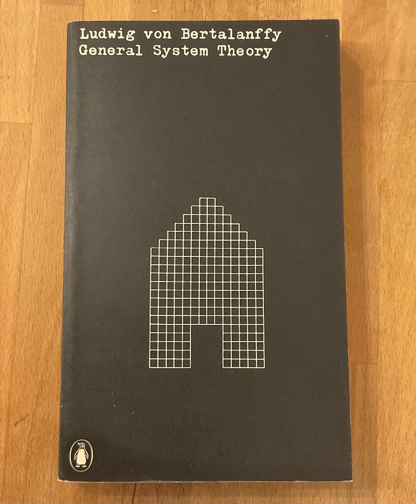 General system theory - foundations development applications