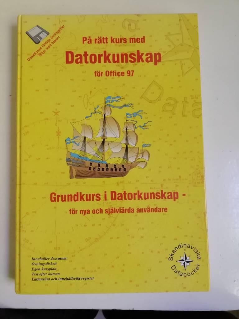 P&aring; r&auml;tt kurs med datorkunskap f&ouml;r Office 97 : [grundkurs i datorkunskap - f&ouml;r nya och sj&auml;lvl&auml;rda anv&auml;ndare]