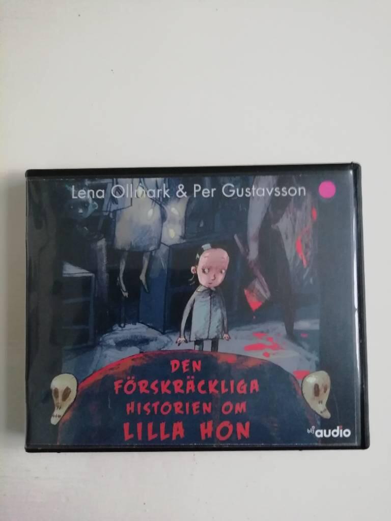 Den f&ouml;rskr&auml;ckliga historien om Lilla Hon [Ljudupptagning]