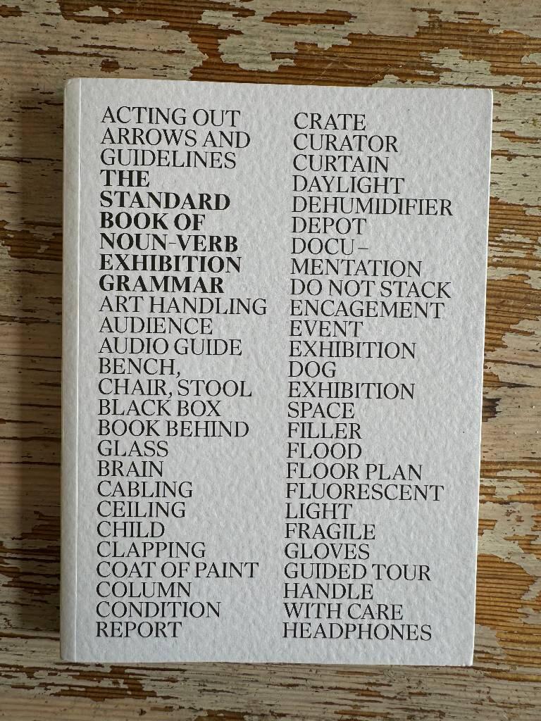 The standard book of noun-verb exhibition grammar