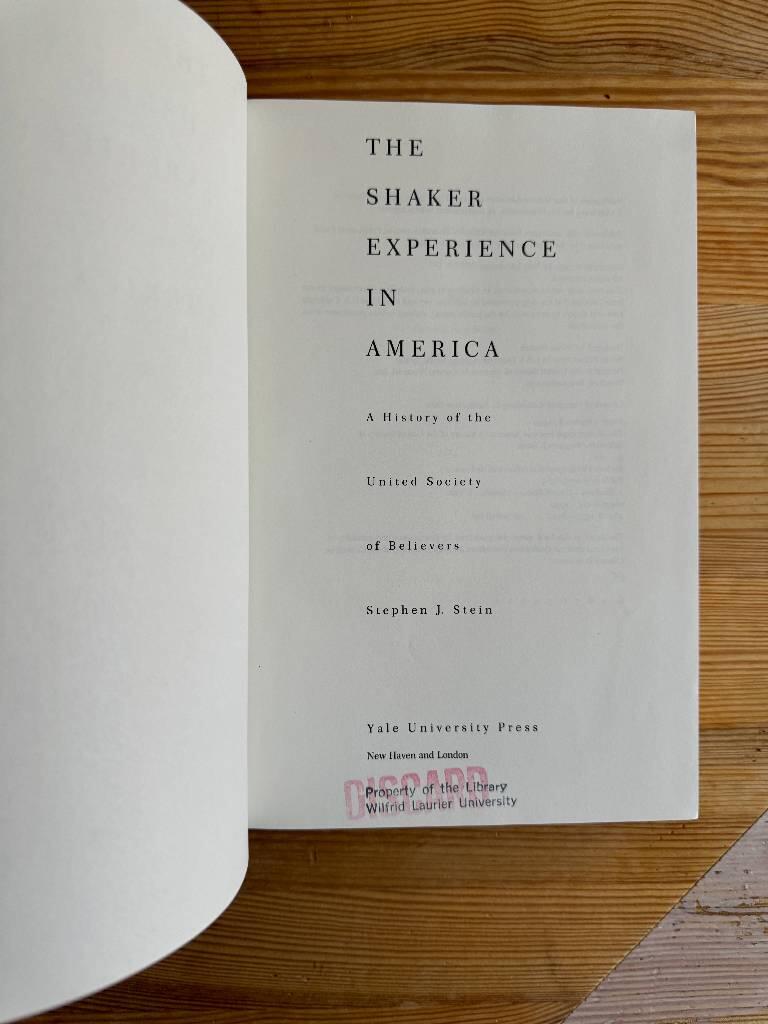 The Shaker experience in America - a history of the United Society of Believers