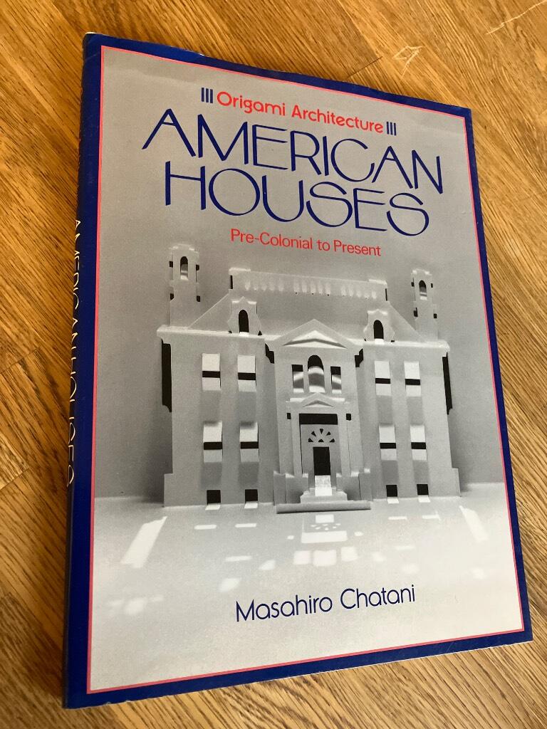 Origami architecture - American houses : pre-Colonial to present