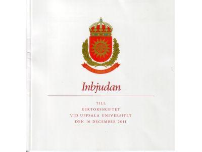 Inbjudan till den offentliga högtidlighet vid vilken Uppsala universitets nye rektor Eva Åkesson installeras i sitt ämbete av företrädaren i detsamma Anders Hallberg