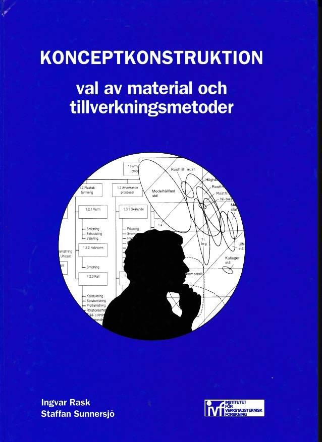 Konceptkonstruktion : val av material och tillverkningsmetoder