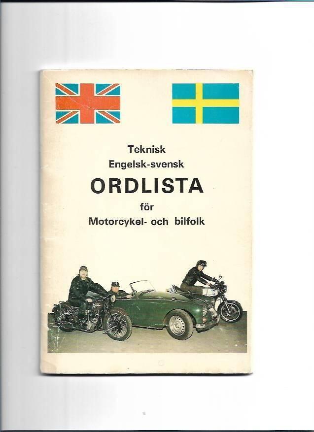 Teknisk engelsk-svensk ordlista f&ouml;r motorcykel- och bilfolk