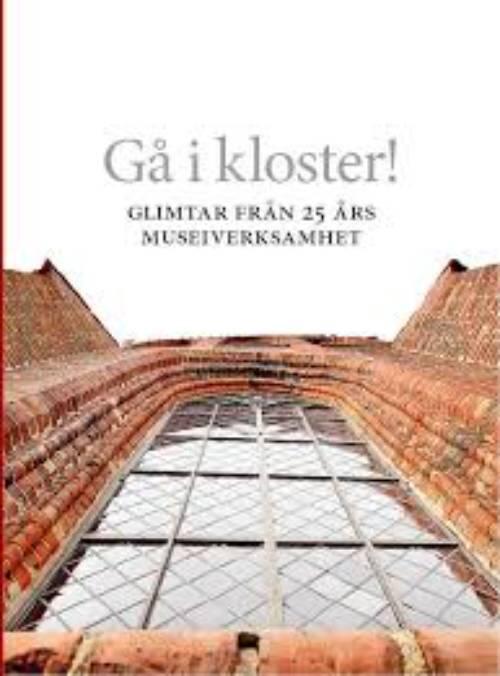 G&aring; i kloster!