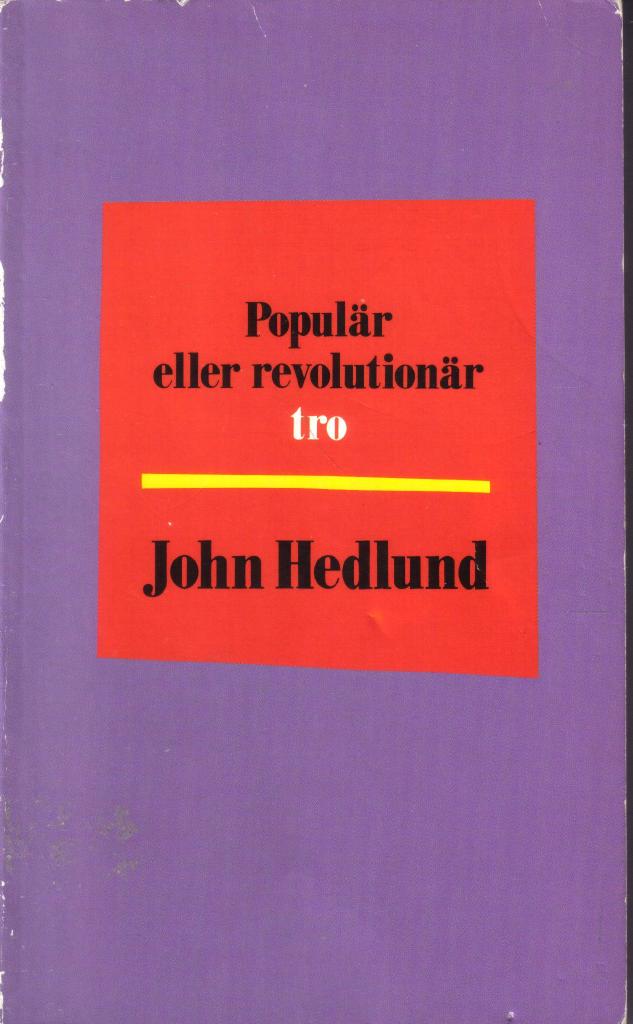 Popul&auml;r eller revolution&auml;r tro