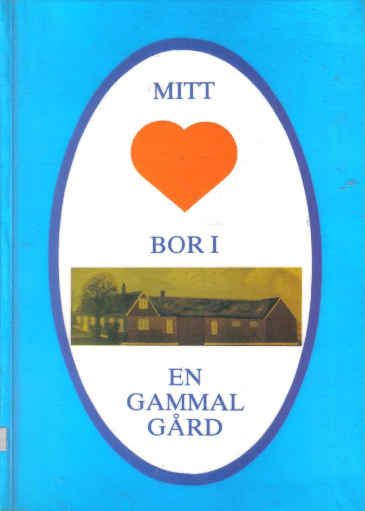 Mitt hj&auml;rta bor i en gammal g&aring;rd : V. Karaby n:o 1