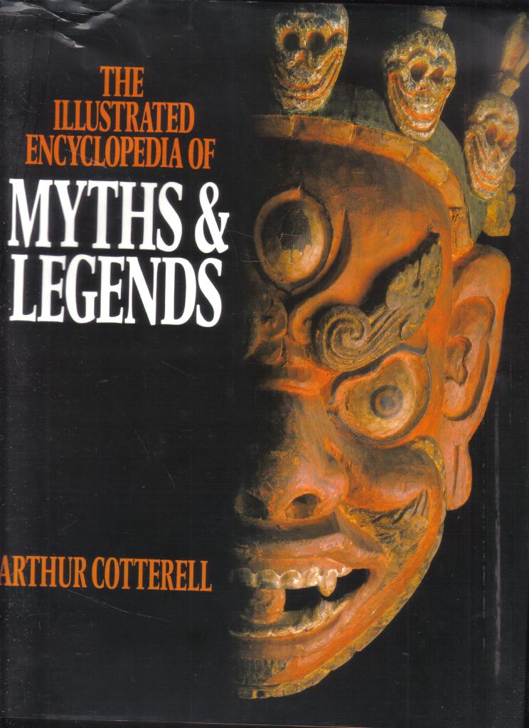 The illustrated encyclopedia of myths & legends