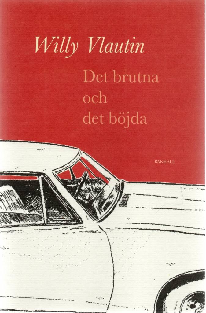 Det brutna och det b&ouml;jda