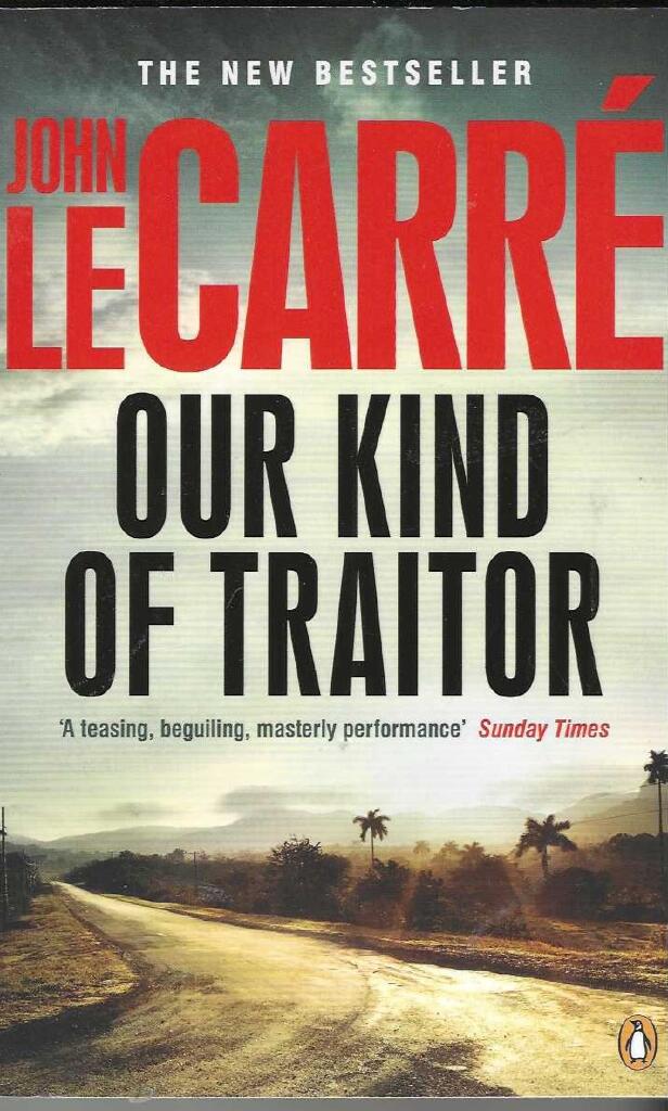 Our kind of traitor