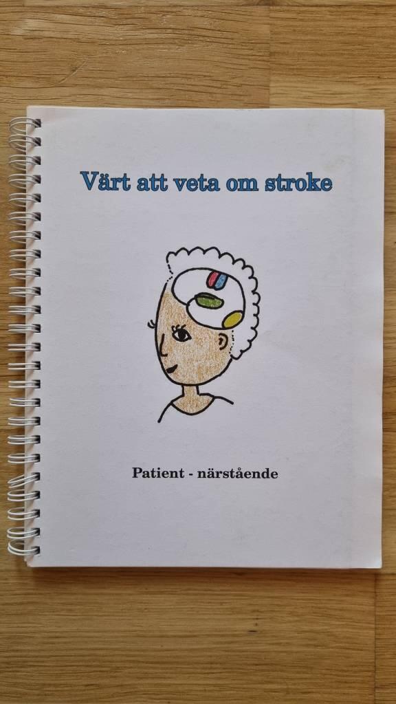 V&auml;rt att veta om stroke : patient - n&auml;rst&aring;ende