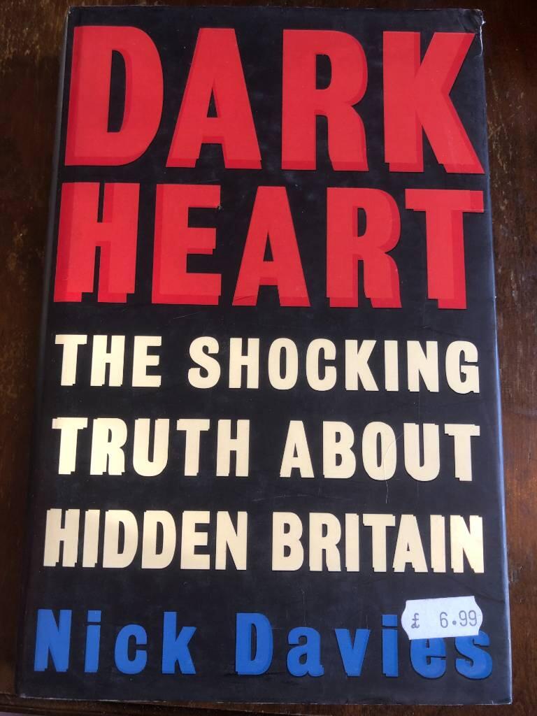 Dark heart - the shocking truth about hidden Britain