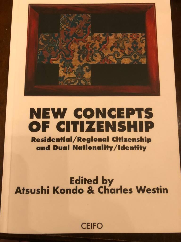 New concepts of citizenship : residential/regional citizenship and dual nationality/identity