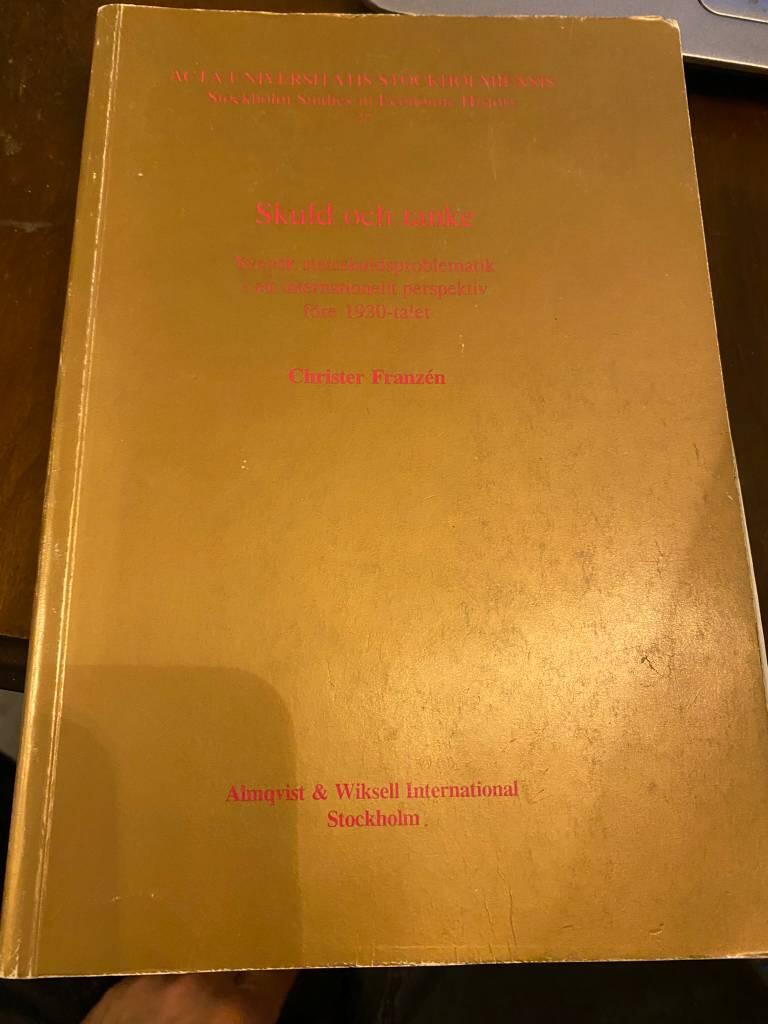 Skuld och tanke svensk statsskuldsproblematik i ett internationellt perspektiv före 1930-talet