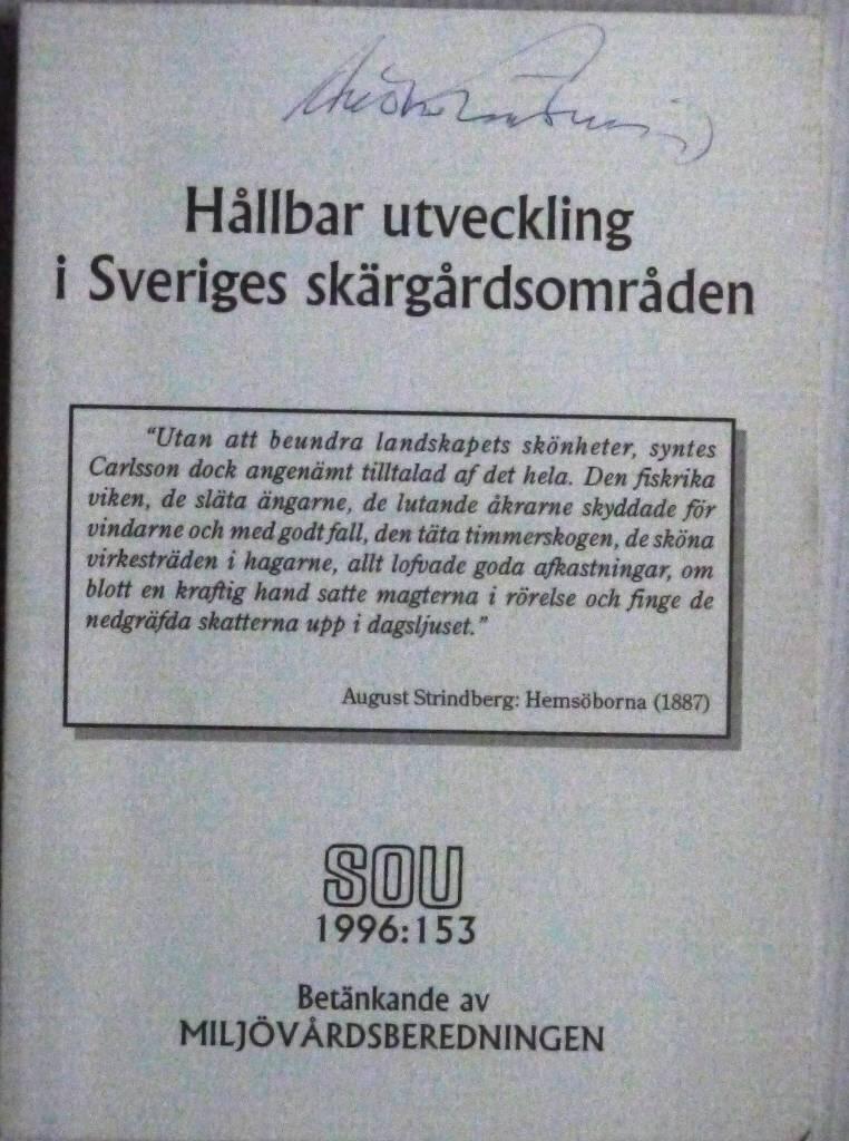 H&aring;llbar utveckling i Sveriges sk&auml;rg&aring;rdsomr&aring;den [Elektronisk resurs] bet&auml;nkande