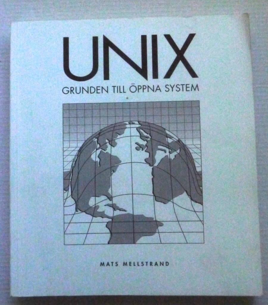 UNIX - grunden till &ouml;ppna system
