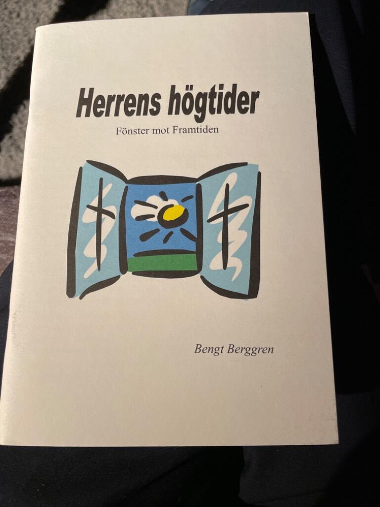 Herrens h&ouml;gtider - f&ouml;nster mot framtiden