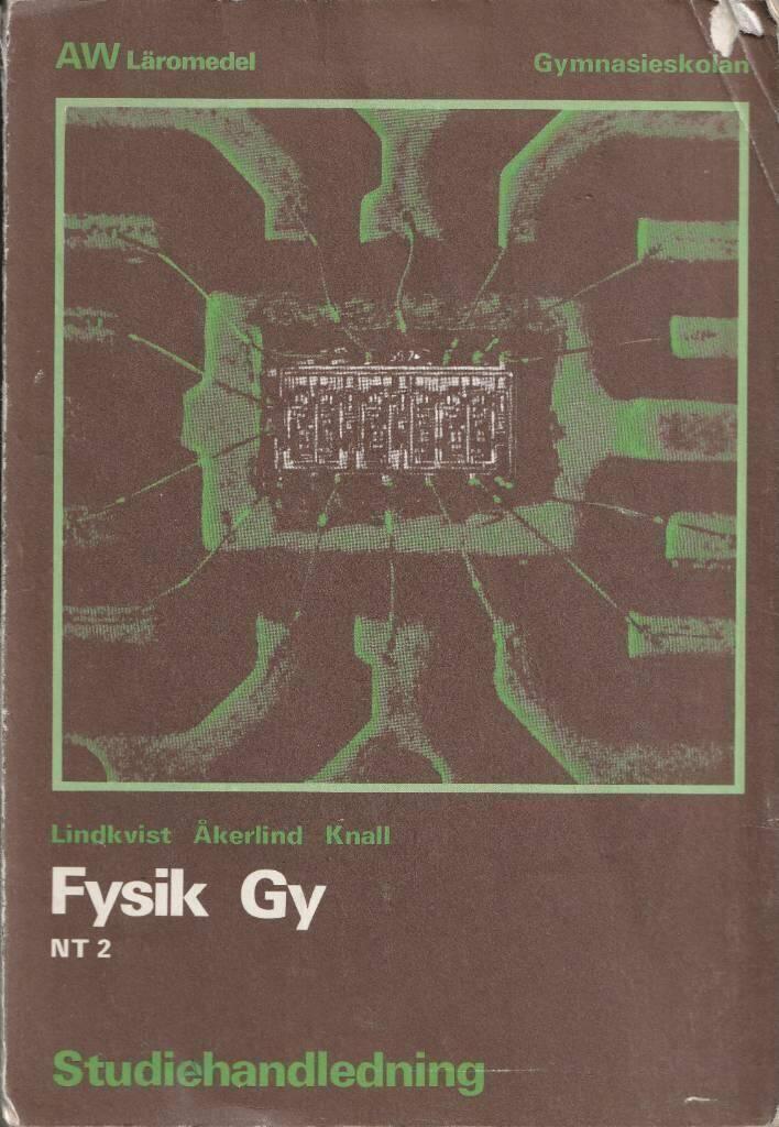 Fysik f&ouml;r gymnasieskolan : NT