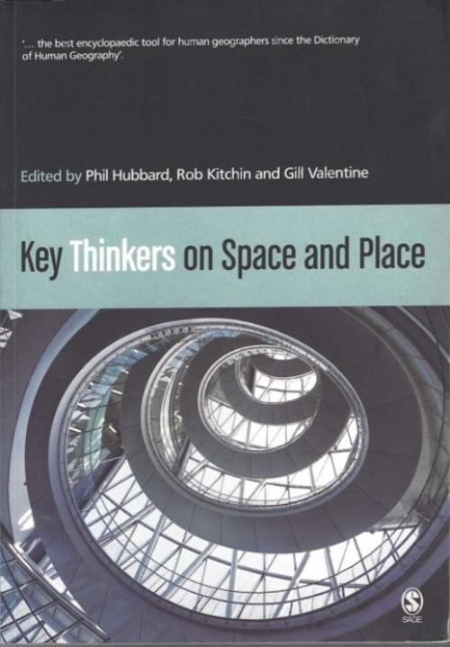 Key thinkers on space and place