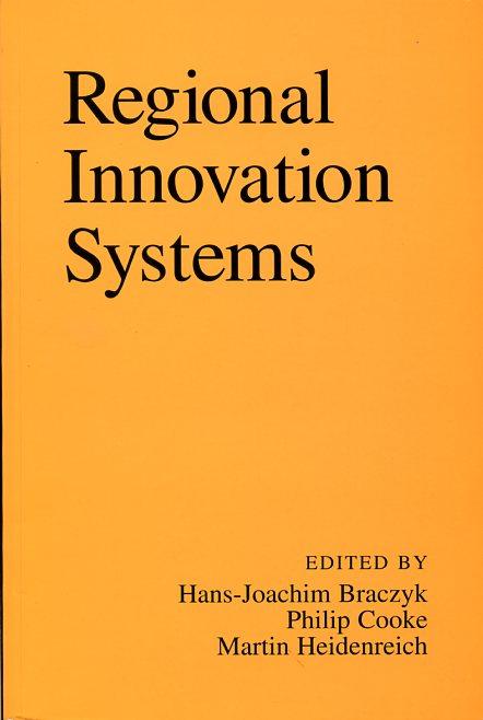 Regional innovation systems : the role of governances in a globalized world
