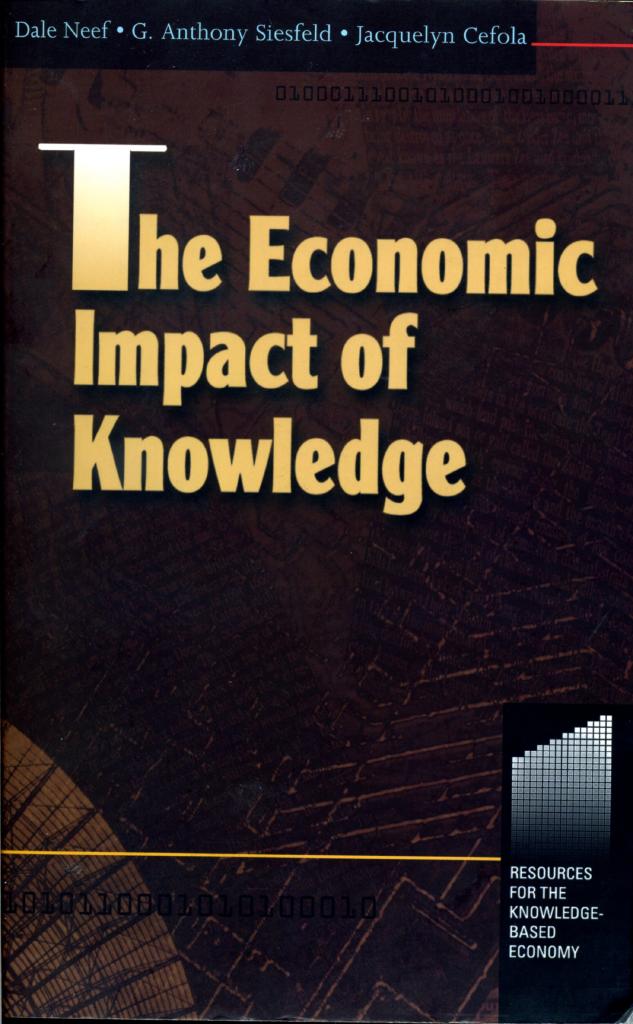 The Economic Impact of Knowledge (Resources for the Knowledge-based Economy) [Elektronisk resurs]