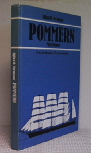 Pommern : Mariehamn : fr&aring;n lastdragare till museifartyg