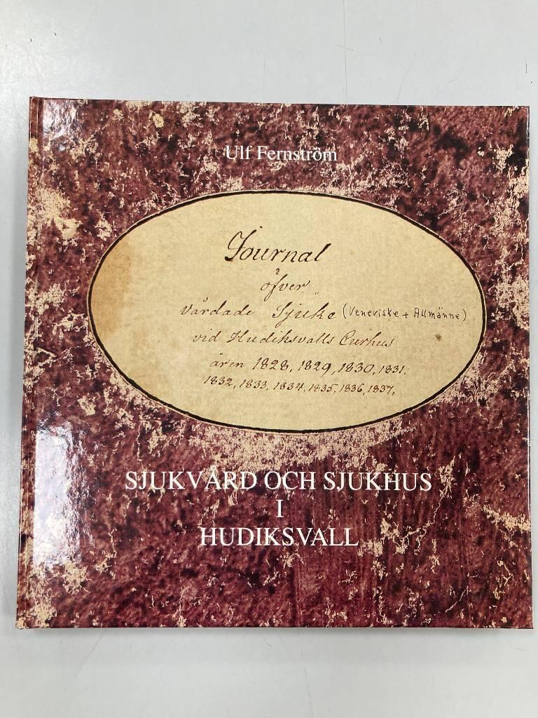 Sjukvård och sjukhus i Hudiksvall