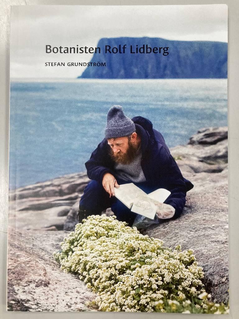 Botanisten Rolf Lidberg