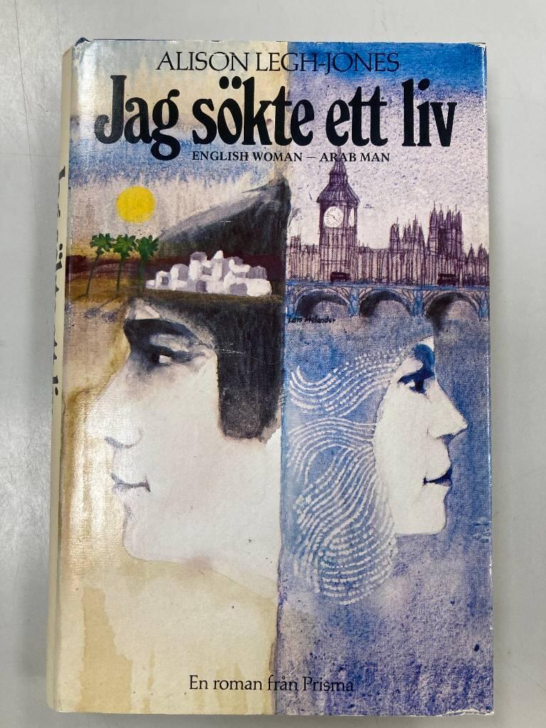 Jag s&ouml;kte ett liv : [en roman]