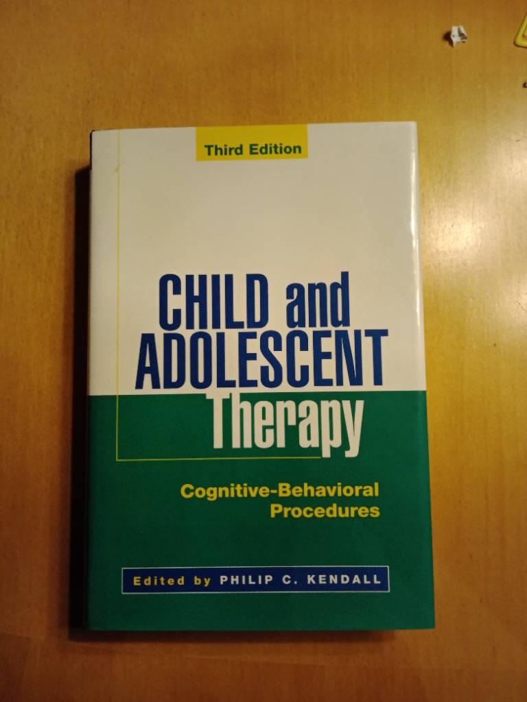 Child and adolescent therapy - cognitive-behavioral procedures