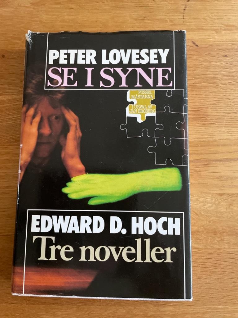 Se i syne och Tre noveller