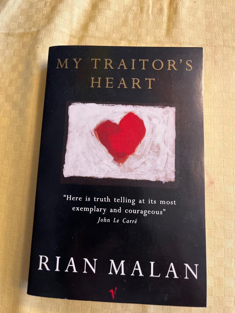 My traitor's heart - blood and bad dreams : a South African explores the madness in his country, his tribe and himself