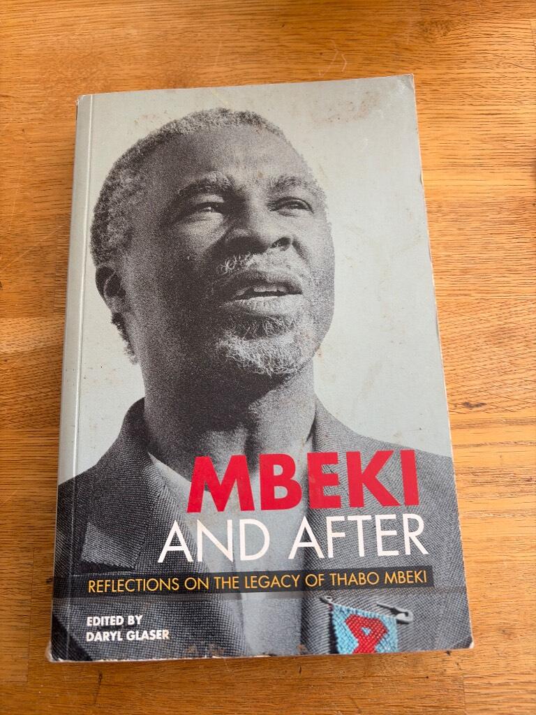 Mbeki and after - Reflections on the legacy of Thabo Mbeki