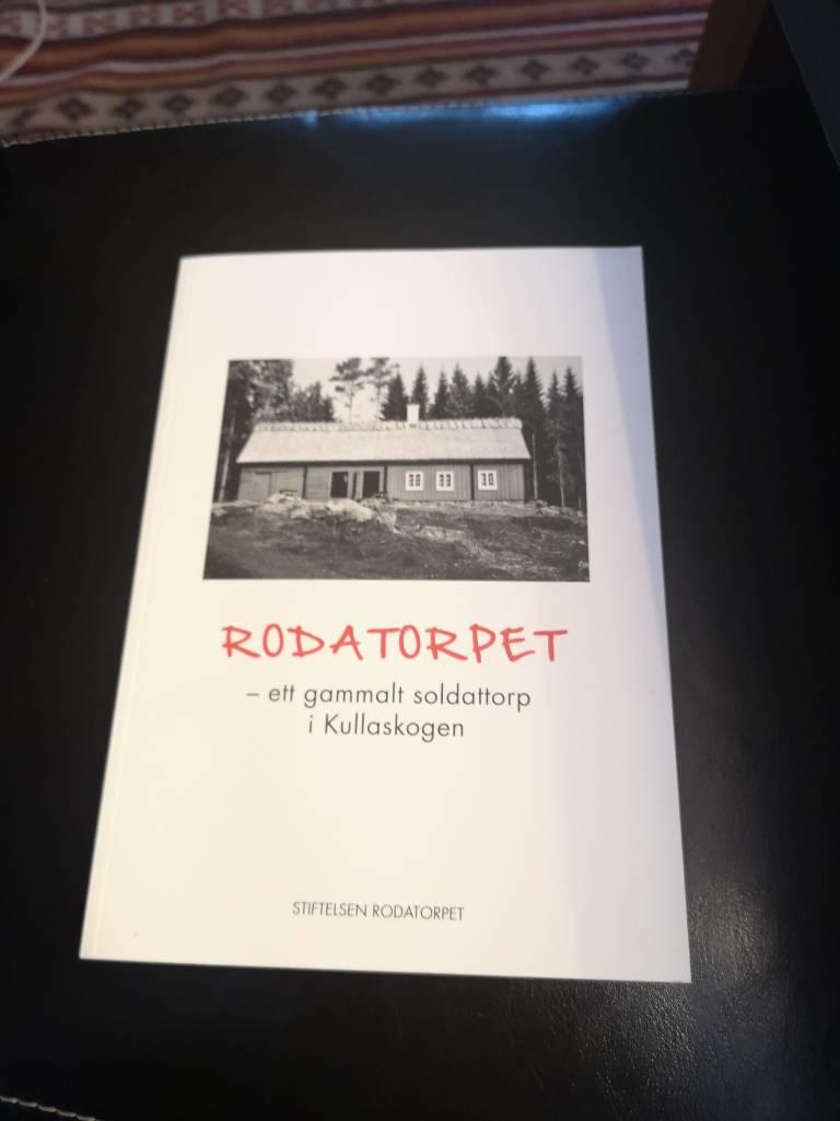 Rodatorpet : ett gammalt soldattorp i Kullaskogen